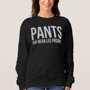 Sweatshirt Pantalon Vous Signifie Prison De Jambe Libre Fier