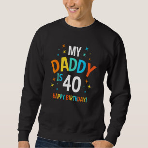 Sweatshirt Papa a 40 Joyeux 40 ans
