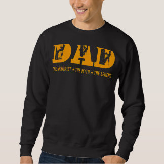 Sweatshirt Papa Arborist Mythe Légende Fête des pères