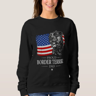 Sweatshirt Papa Border Terrier fier Drapeau américain Patriot