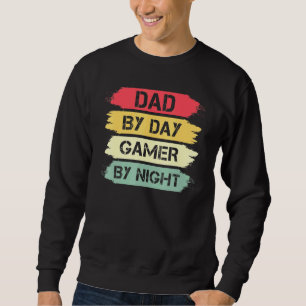 Sweatshirt Papa By Day Gamer By Night Gaming 1