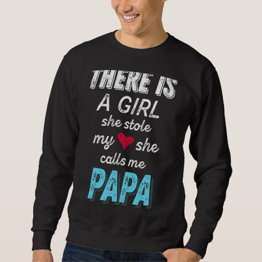Sweatshirt Papa De La Petite-Fille Elle M'A Volé Le Coeur Tee (Devant)