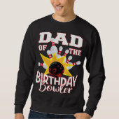 Sweatshirt Papa De L'Anniversaire Bowler Kid Bowling Party (Devant)