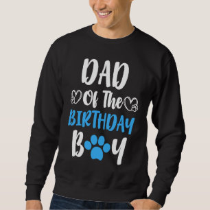 Sweatshirt Papa De L'Anniversaire Chien Chien Paw Anniversair