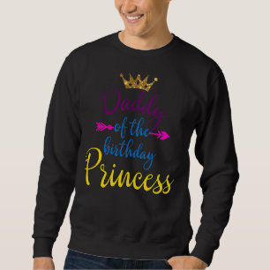 Sweatshirt Papa De L'Anniversaire Princesse Matching Famille