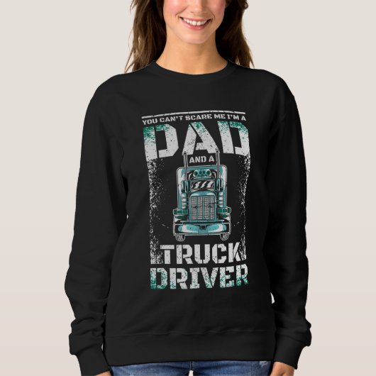 Sweatshirt Papa de mec et chauffeur de camion (Devant)