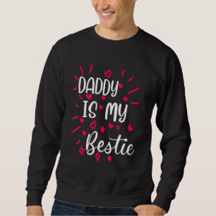 Sweatshirt Papa Est Mon Bestie 10