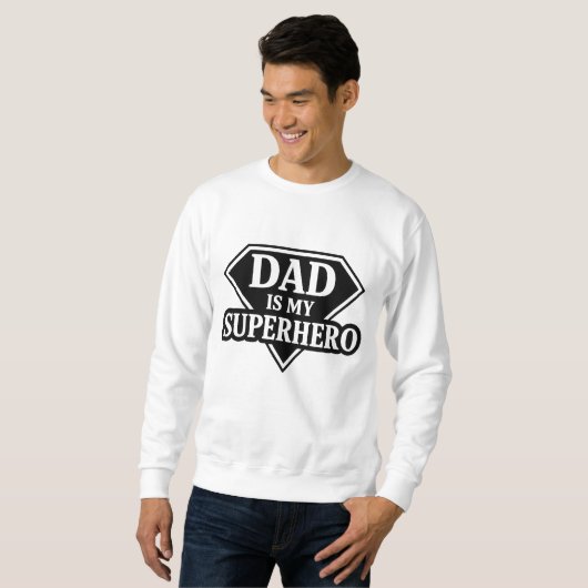 Sweatshirt Papa est mon super-héros (Devant entier)