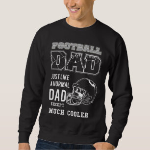Sweatshirt Papa footballeur, tout comme un papa normal