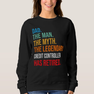 Sweatshirt Papa Le Contrôleur De Crédit Légendaire A Retraité
