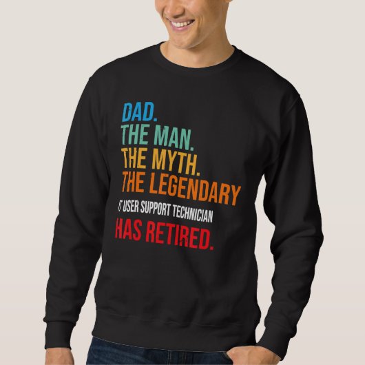 Sweatshirt Papa Le Légendaire Technicien De Support Utilisate (Devant)