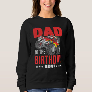 Sweatshirt Papa Of The Birthday Boy Monster Truck Birthday Pa