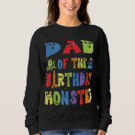 Sweatshirt Papa Of The Birthday Monster Alien Kid B day Party<br><div class="desc">Papa Of The Birthday Monster Alien Kid B day Party</div>