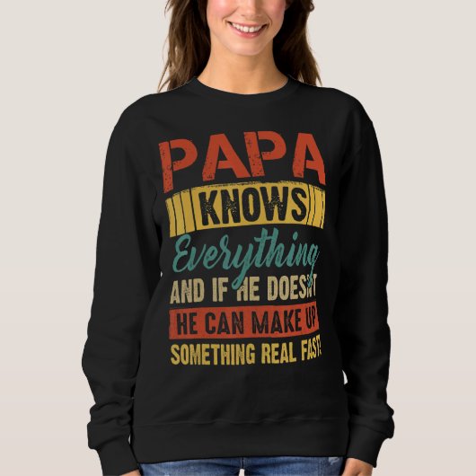 Sweatshirt Papa sait tout (Devant)