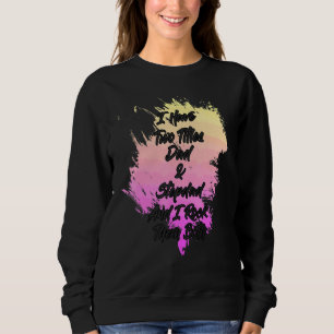 Sweatshirt Papa & Stepdad Je Les Roche Tous Les Deux En Disan