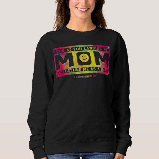 Sweatshirt Papa Te Regarde Atterrir Ma Mère Qui M'Ait Comme U (Devant)