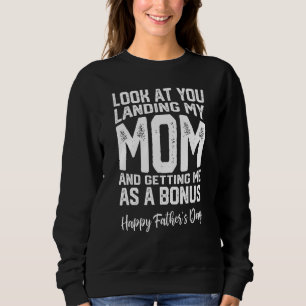 Sweatshirt Papa Te Regarde Atterrir Ma Mère Qui M'Ait Comme U