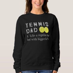 Sweatshirt Papa Tennis Comme Un Papa Mais Avec Des Ballons Pl