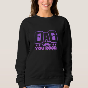 Sweatshirt Papa You Rock Déclaration audacieuse pour l'appréc