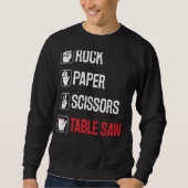 Sweatshirt Papier Rocher Ciseau Table scié Woodworker Drôle C (Devant)