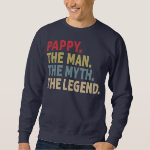 Sweatshirt Pappy the Man the Myth the Legend Funny Venin