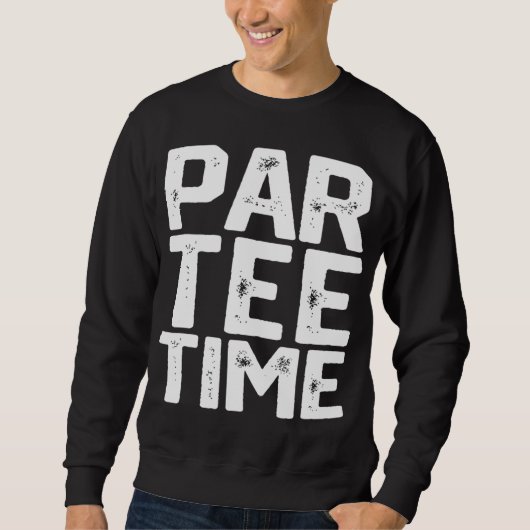 Sweatshirt PAR Fun Fun Fun Boire Bière Golf Golf Funn (Devant)