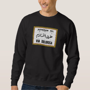 Sweatshirt Par l'intermédiaire de Dolorosa, rue de Jérusale