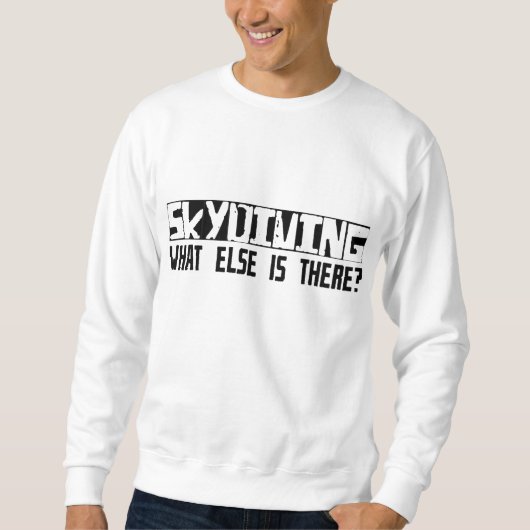 Sweatshirt Parachutisme quoi encore est là ? (Devant)