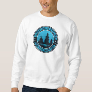 Sweatshirt Paradis des sommets : votre maison de rêve vous at