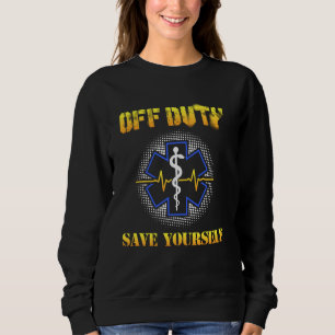 Sweatshirt Paramètre Emt Hors Service 911 Ems Économisez-Vous