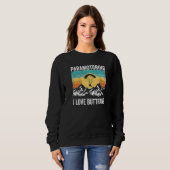 Sweatshirt Paramotor Pilot l love Buttfans Paramotoring Premi (Devant entier)