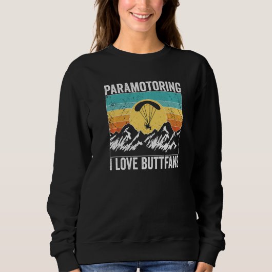 Sweatshirt Paramotor Pilot l love Buttfans Paramotoring Premi (Devant)