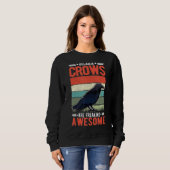 Sweatshirt Parce Que Les Corneilles Font Chaud Corbeau Corbea (Devant entier)