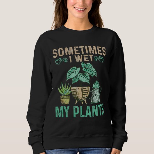Sweatshirt Parfois J'Ai Vu Mes Fleurs De Jardin Plantes Jardi (Devant)