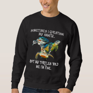 Sweatshirt Parfois je me demande si je suis sain d'esprit mai