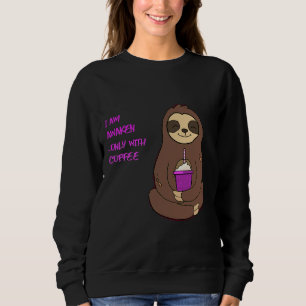 Sweatshirt Parfum Réveillé Uniquement Avec Café