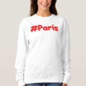 Sweatshirt "#Paris" Joli Design. Commandez dès maintenant (Devant)