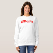 Sweatshirt "#Paris" Joli Design. Commandez dès maintenant (Devant entier)