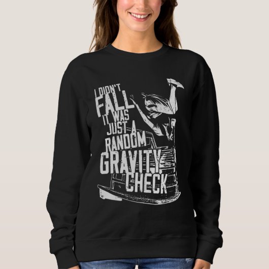 Sweatshirt Parkour Free Running Traceur I Didn't Fall It Was  (Devant)