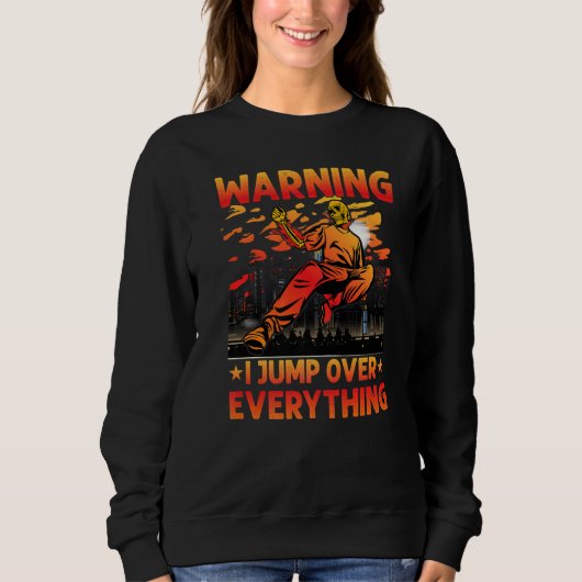 Sweatshirt Parkour Warning I jump over everything funny sayin (Devant)