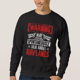 Sweatshirt Parler D'Avions - Pilote Et Aviation