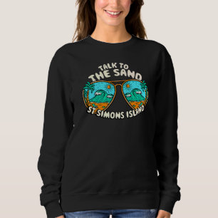 Sweatshirt Parlez À Sand St Simons Island Summer Georgia T