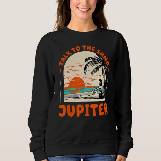 Sweatshirt Parlez Au Sand Jupiter Beach Florida Ocean Summe (Devant)