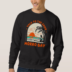 Sweatshirt Parlez Au Sand Morro Bay Beach Océan Californie