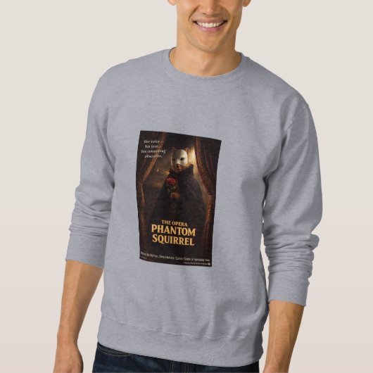 Sweatshirt Parodie de l'Opéra Fantôme Écureuil (Devant)