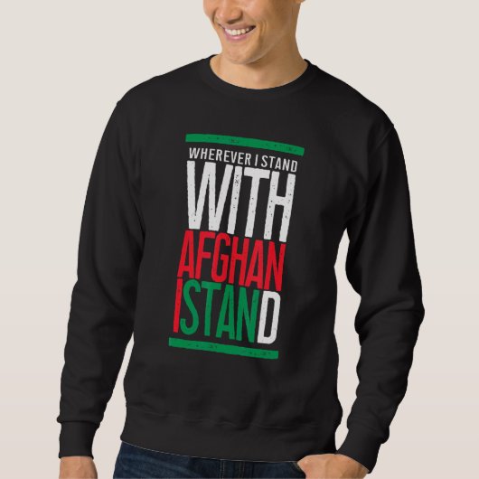 Sweatshirt Partout Où Je Me Trouve Avec L'Afghan, Je Suis Con (Devant)