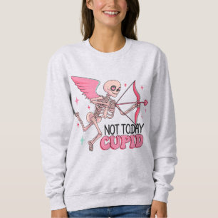 Sweatshirt Pas aujourd'hui mignon drôle Anti Valentine