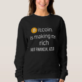 Sweatshirt Pas de conseils financiers Bitcoin dire (Devant)