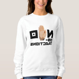 Sweatshirt PAS de distractions! cool miroir lisible motivatio