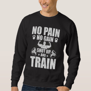 Sweatshirt Pas de douleur Pas de gain Bodybuilding Entraîneme